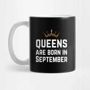 Queens Are Born In September Mug